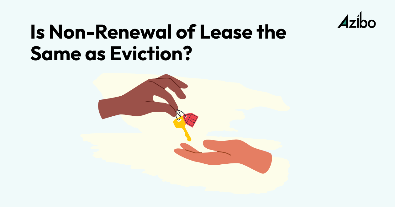 Is NonRenewal of Lease the Same as Eviction? 9 Insights Azibo